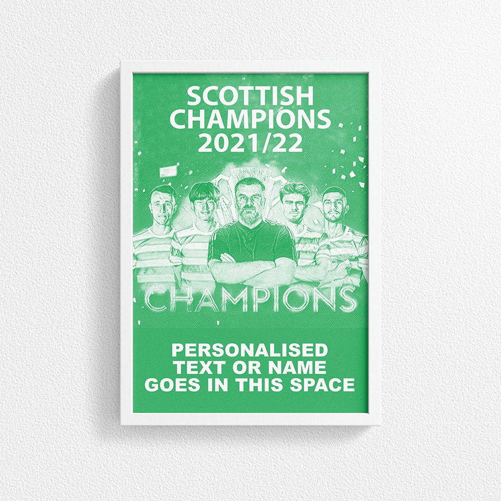 Celtic 2021/2022 Scottish Champions Inspired 'Personalised' Football Poster Print